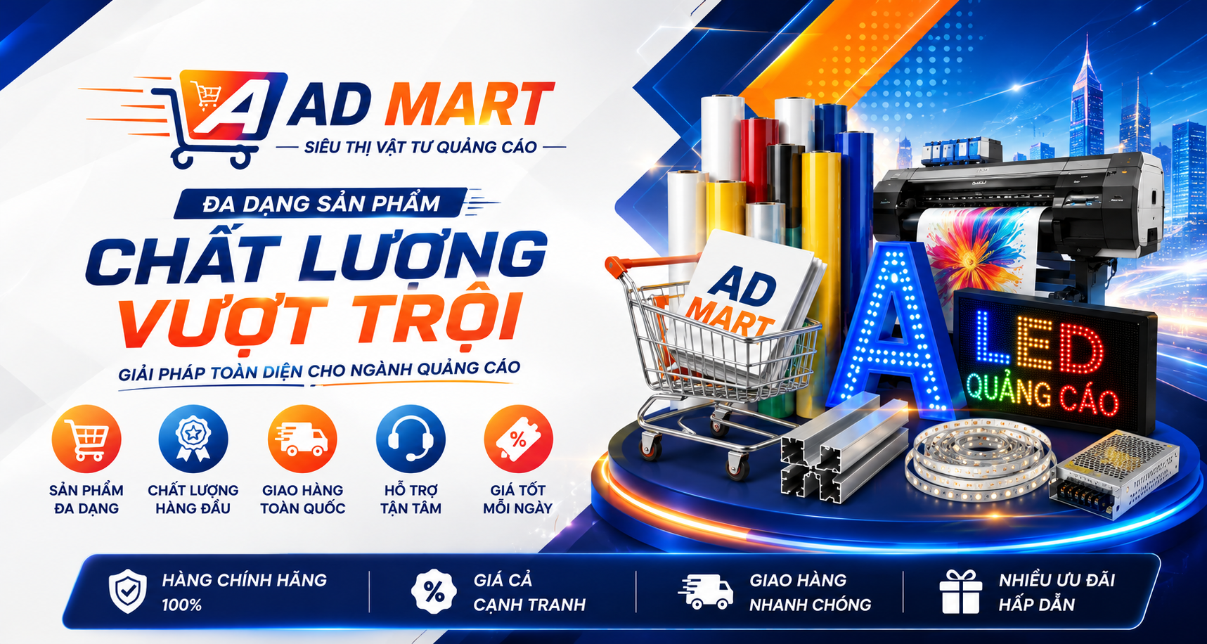 Siêu Thị Quảng Cáo - Chất Lượng Vượt Trội
